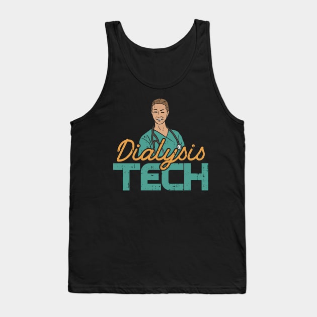 Dialysis Tech Technician Technicians Kidney Whisperer Nephrology Urology Tank Top by Shirtbubble